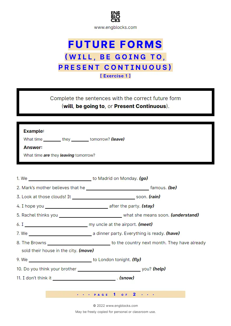 Grammar Worksheet: Future forms (will, be going to, Present Continuous) — Exercise 1