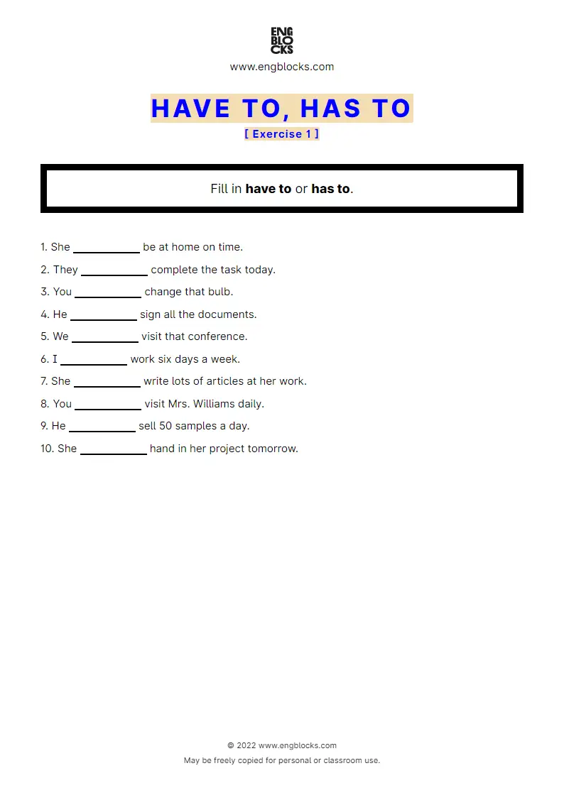 Grammar Worksheet: have to or has to