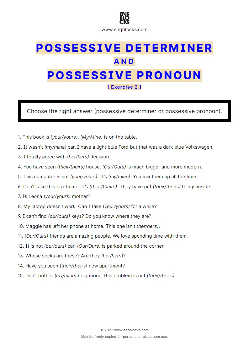 Grammar Worksheet: Possessive determiner vs. possessive pronoun — Exercise 2