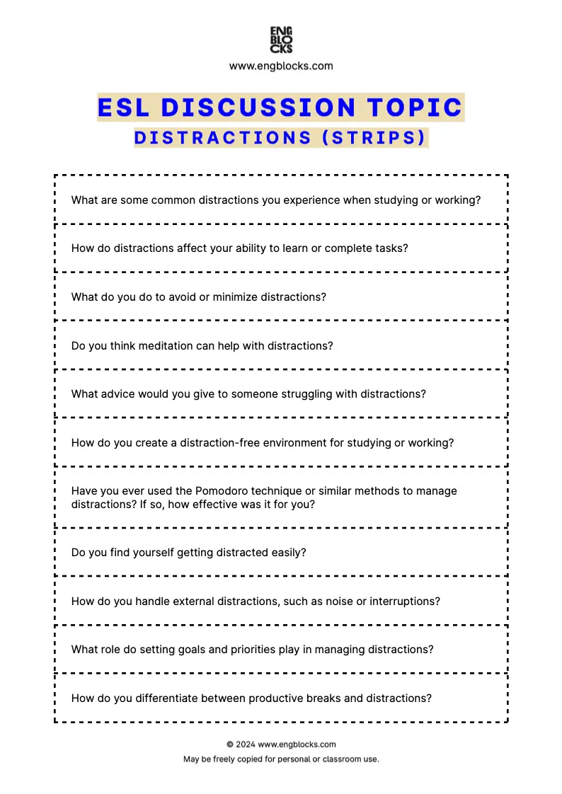 ESL Discussion Topic Worksheet about Distractions for speaking practice in the ESL Classroom (strips format)