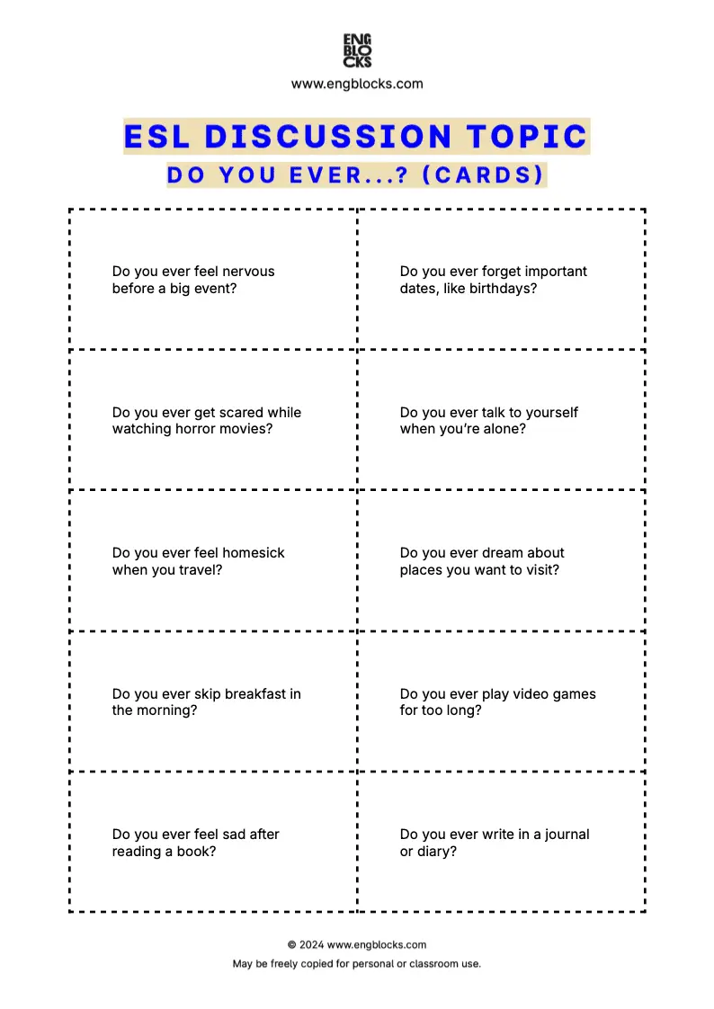 ESL Discussion Topic Worksheet in PDF with 'Do you ever...?' questions to spark conversations (cards format)