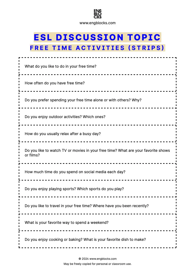 ESL Discussion Topic Worksheet about Free Time Activities for speaking practice in the ESL Classroom (strips format)