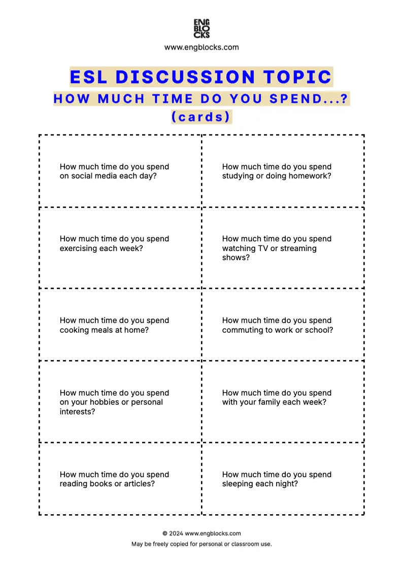 ESL discussion topic worksheet where students discuss how much time they spend on various daily activities (cards format)