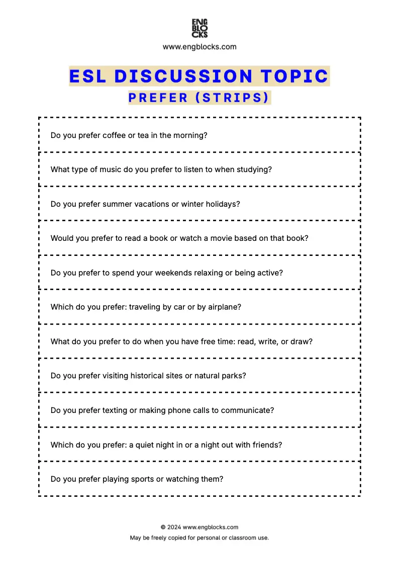 ESL discussion worksheet where students engage in discussions by answering questions that use the verb PREFER (strips format)
