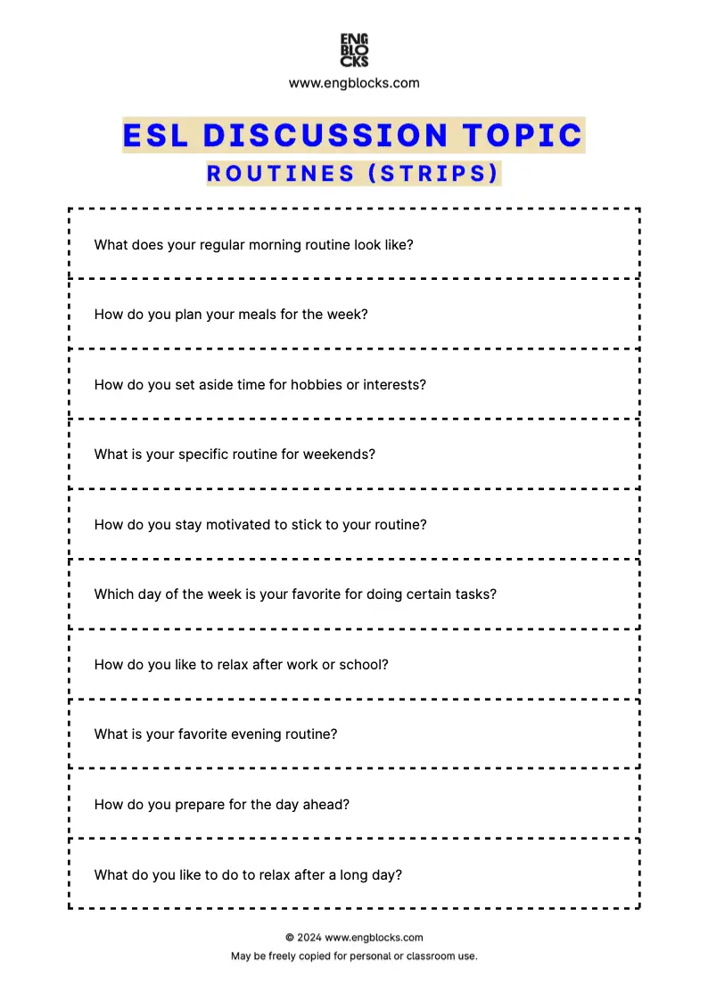 ESL Discussion Topic Worksheet about Routines for speaking practice in the ESL Classroom (strips format)