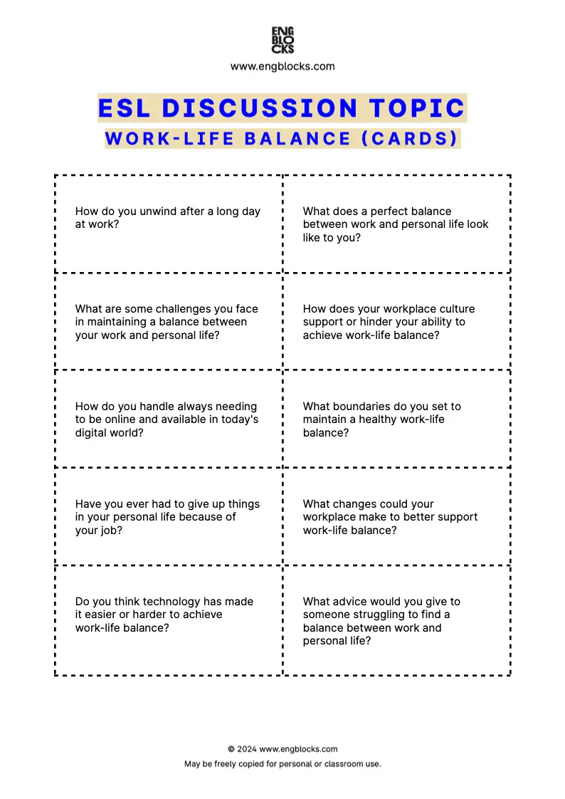 ESL Discussion Topic Worksheet about Work-life balance for speaking practice in the ESL Classroom (cards format)