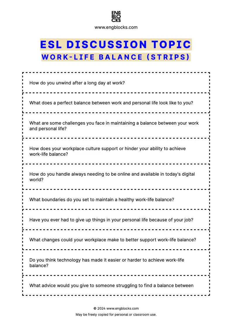 ESL Discussion Topic Worksheet about Work-life balance for speaking practice in the ESL Classroom (strips format)