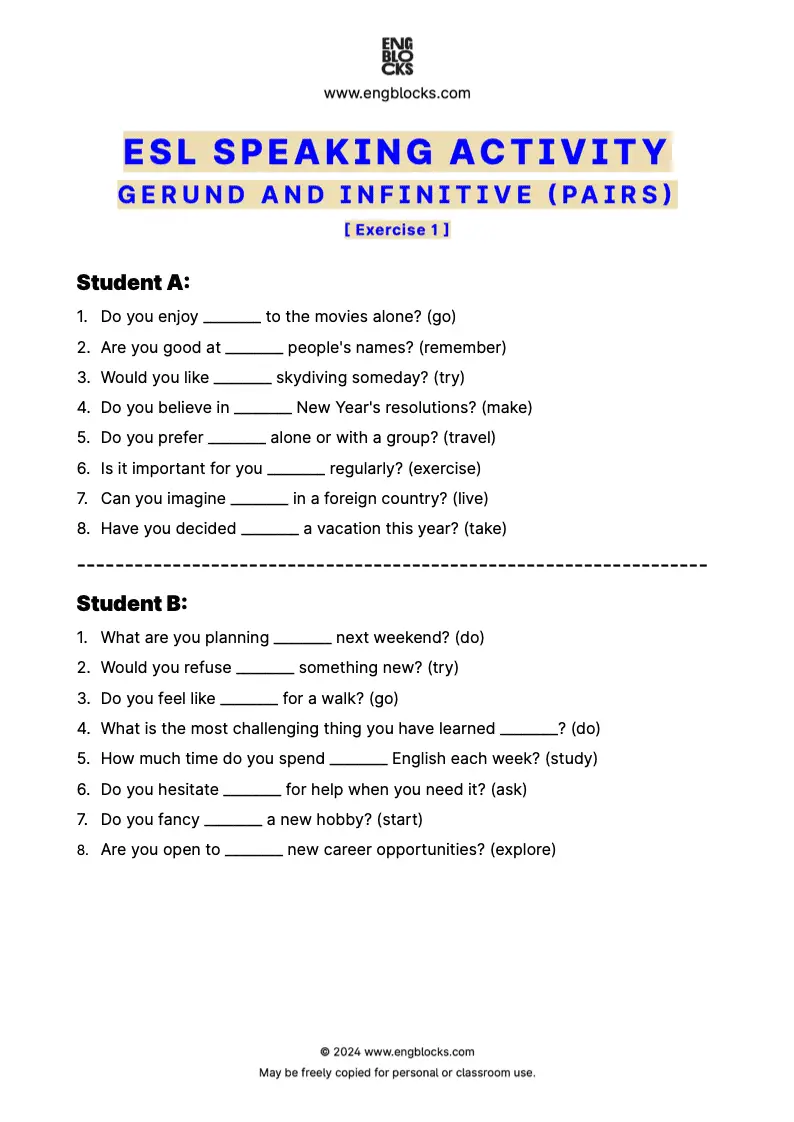 ESL Speaking Activity Worksheet for practicing Gerunds and Infinitives in the ESL Classroom (pair work format)