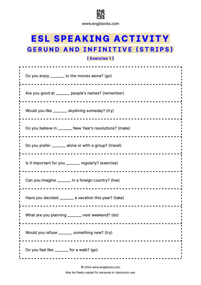 ESL Speaking Activity Worksheet for practicing Gerunds and Infinitives in the ESL Classroom (strips format)