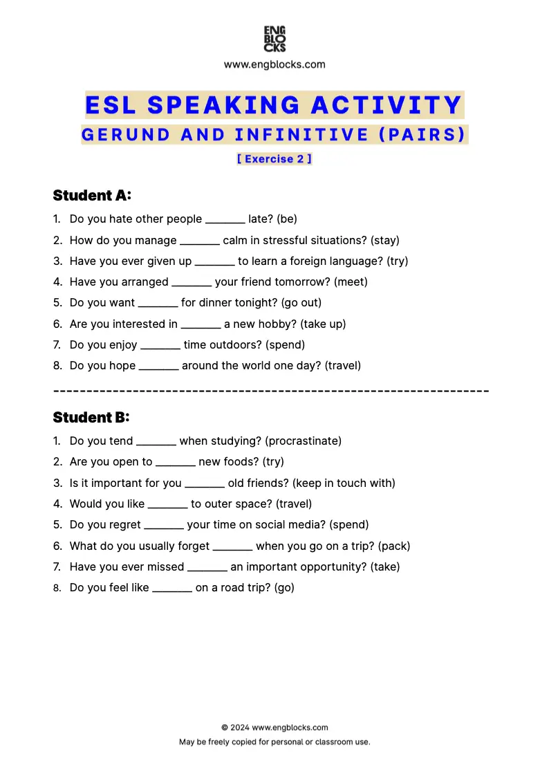 ESL Speaking Activity Worksheet for practicing Gerunds and Infinitives in the ESL Classroom (pair work format)