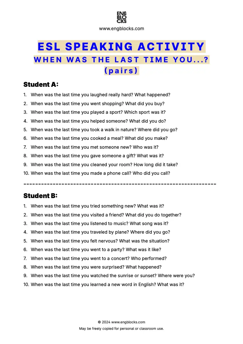 ESL speaking activity worksheet featuring questions starting with 'When was the last time you…?' to practice the past simple tense (pair work format)