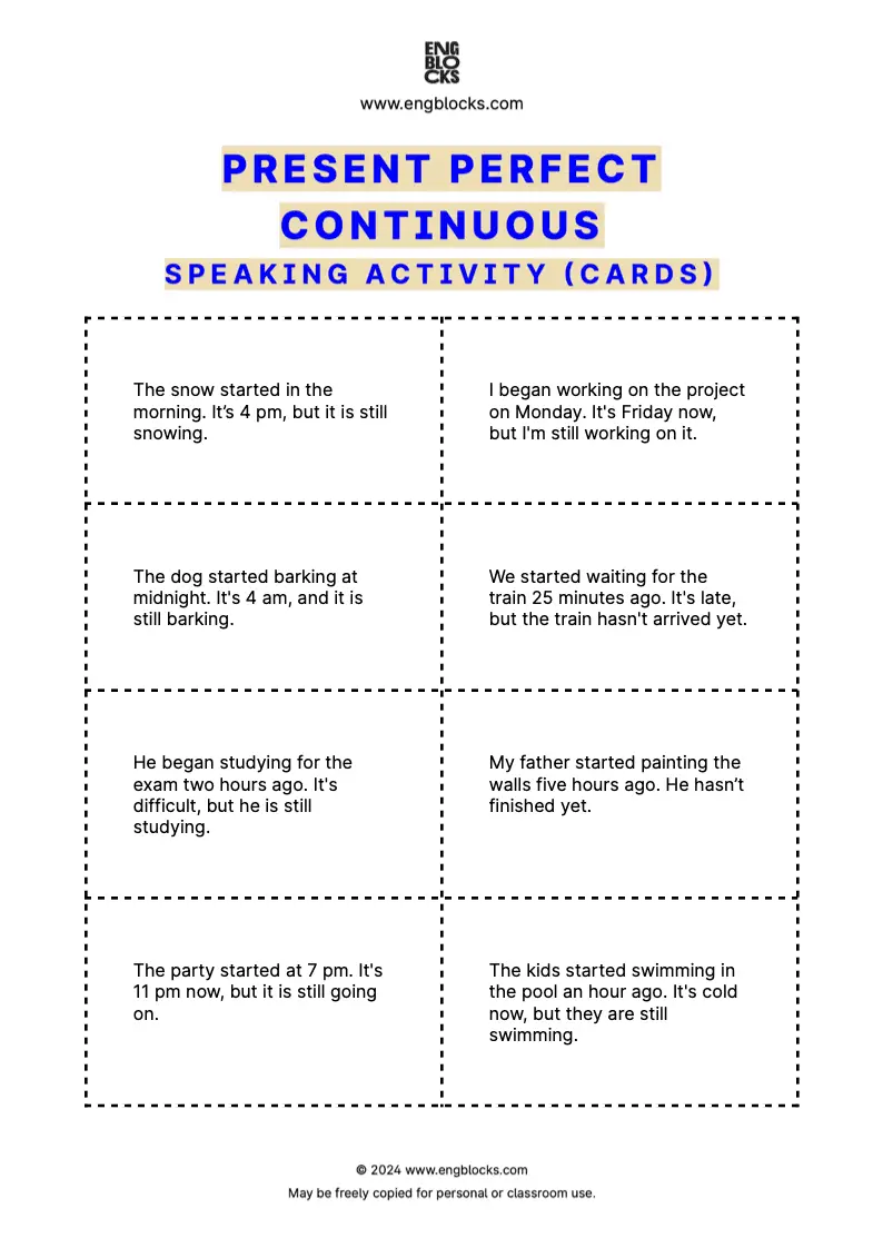ESL Speaking Activity to practice using Present Perfect Continuous (cards format)