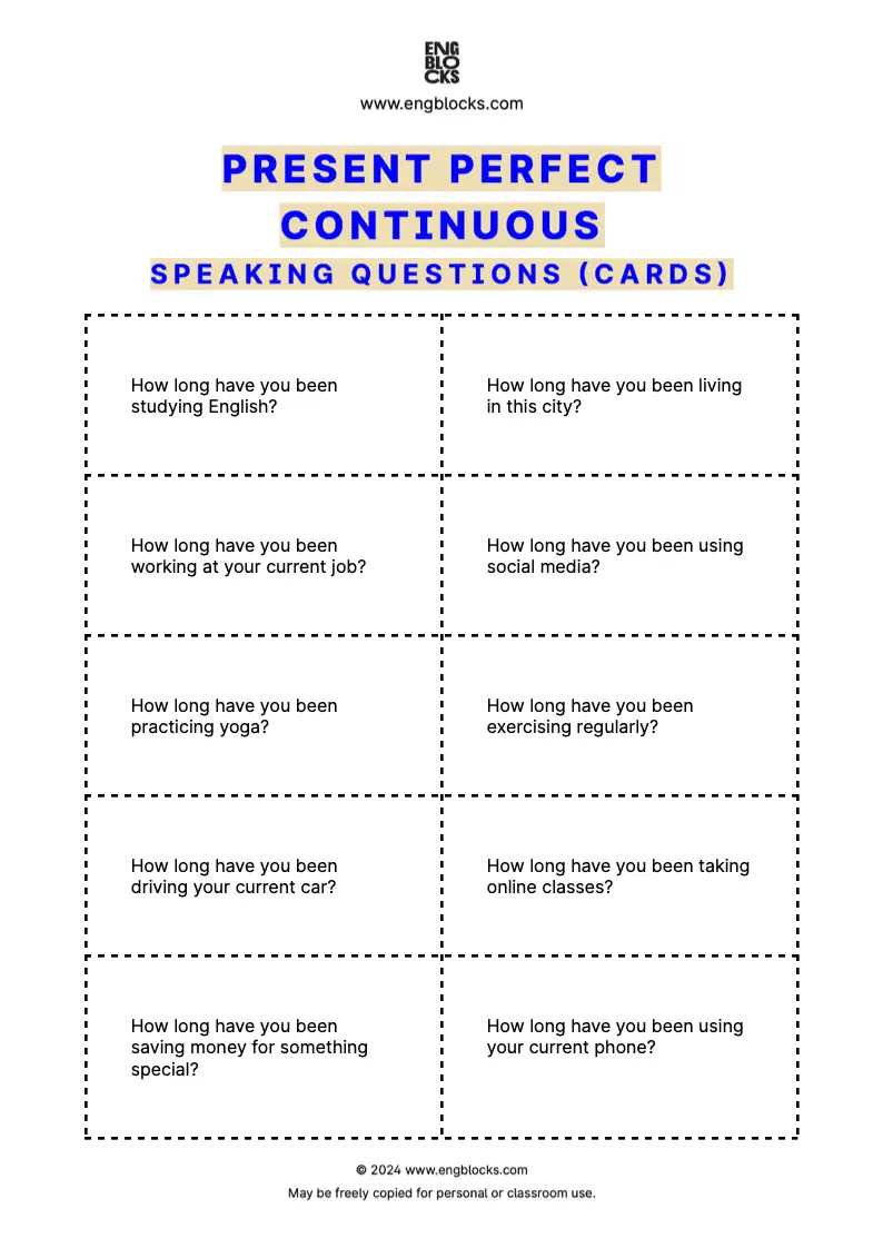 Present Perfect Continuous Speaking Questions Worksheet (cards format)