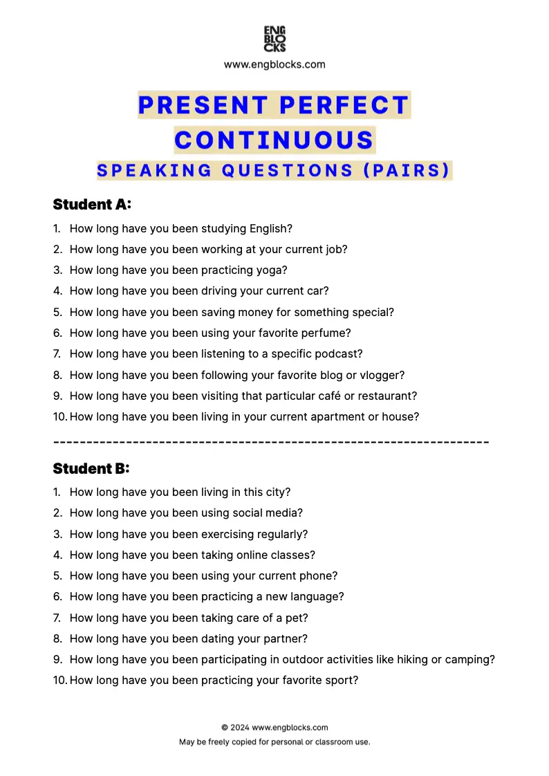 Present Perfect Continuous Speaking Questions Worksheet (pair work format)