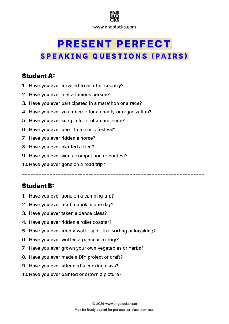 Present Perfect Speaking Questions (pair work format)