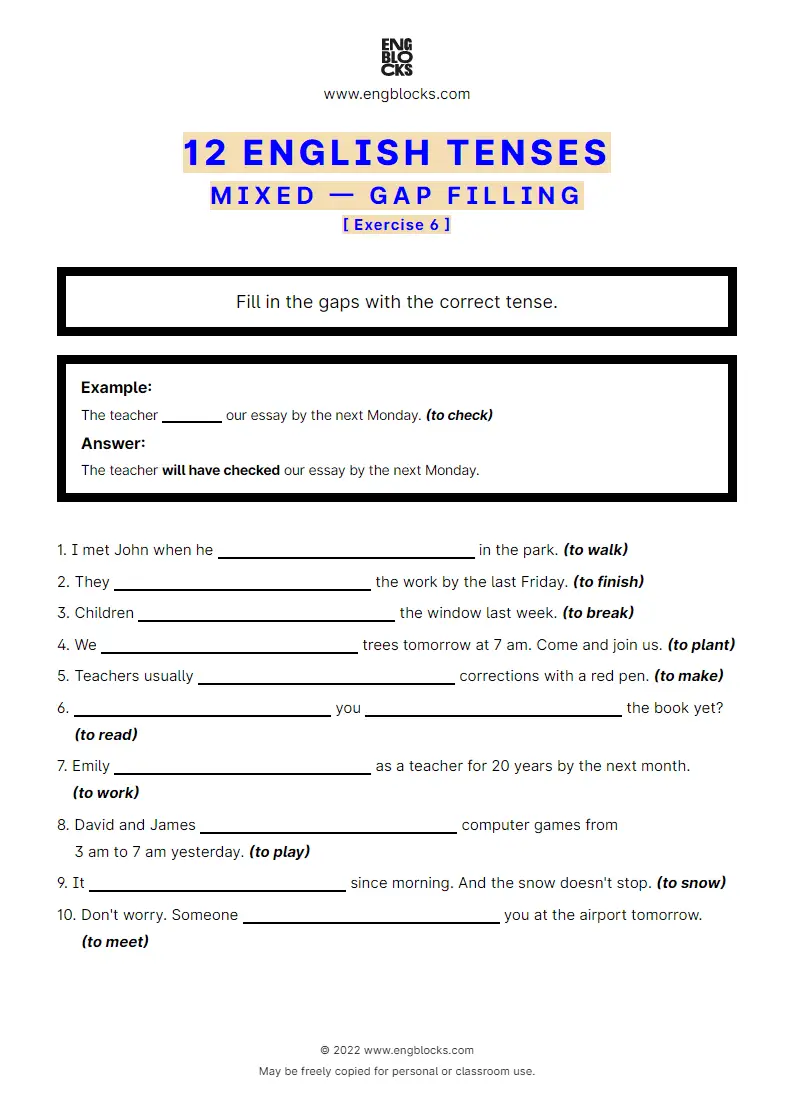Grammar Worksheet: 12 English Tenses — Gap filling — Exercise 6