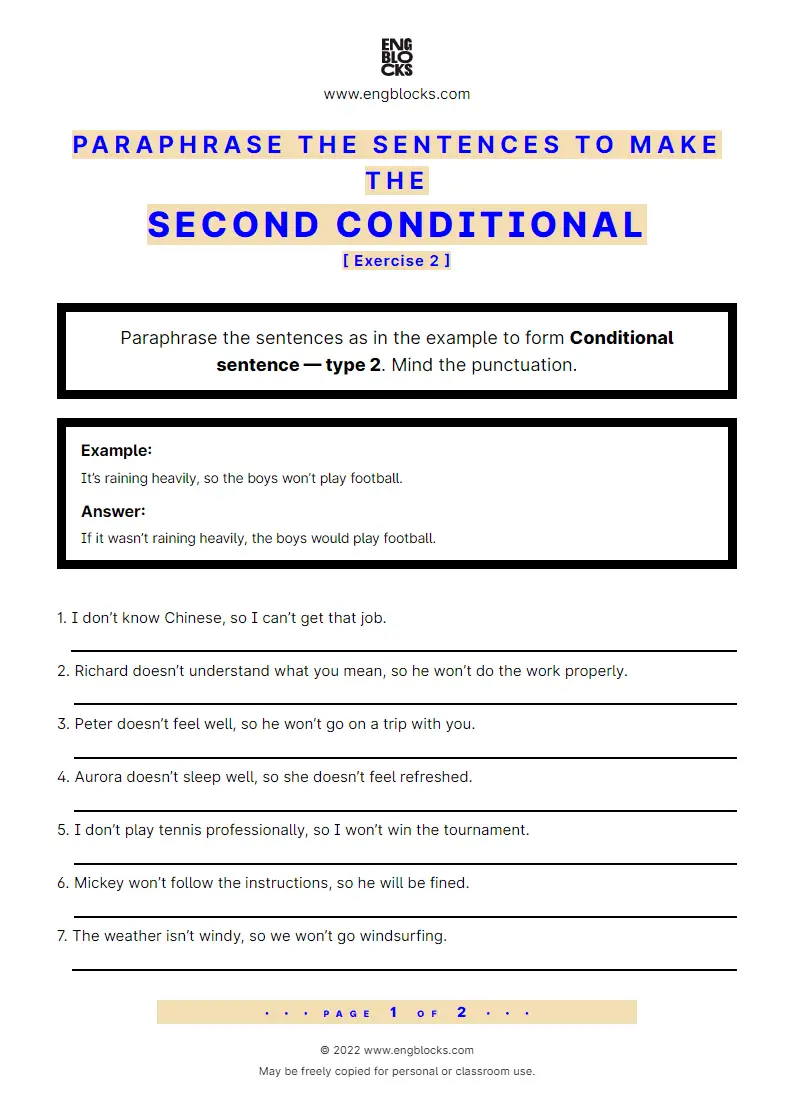 Grammar Worksheet: Paraphrase the sentences to form Conditional type 2 — Exercise 2