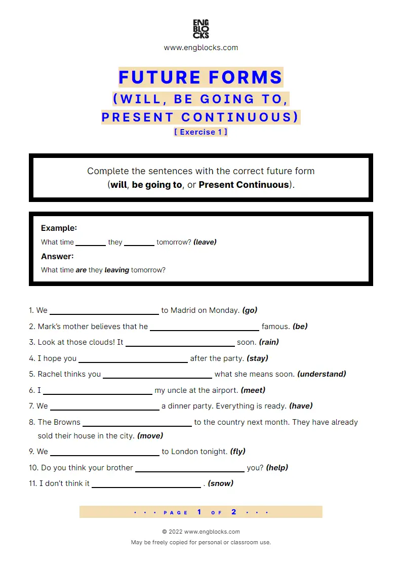 Grammar Worksheet: Future forms (will, be going to, Present Continuous) — Exercise 1