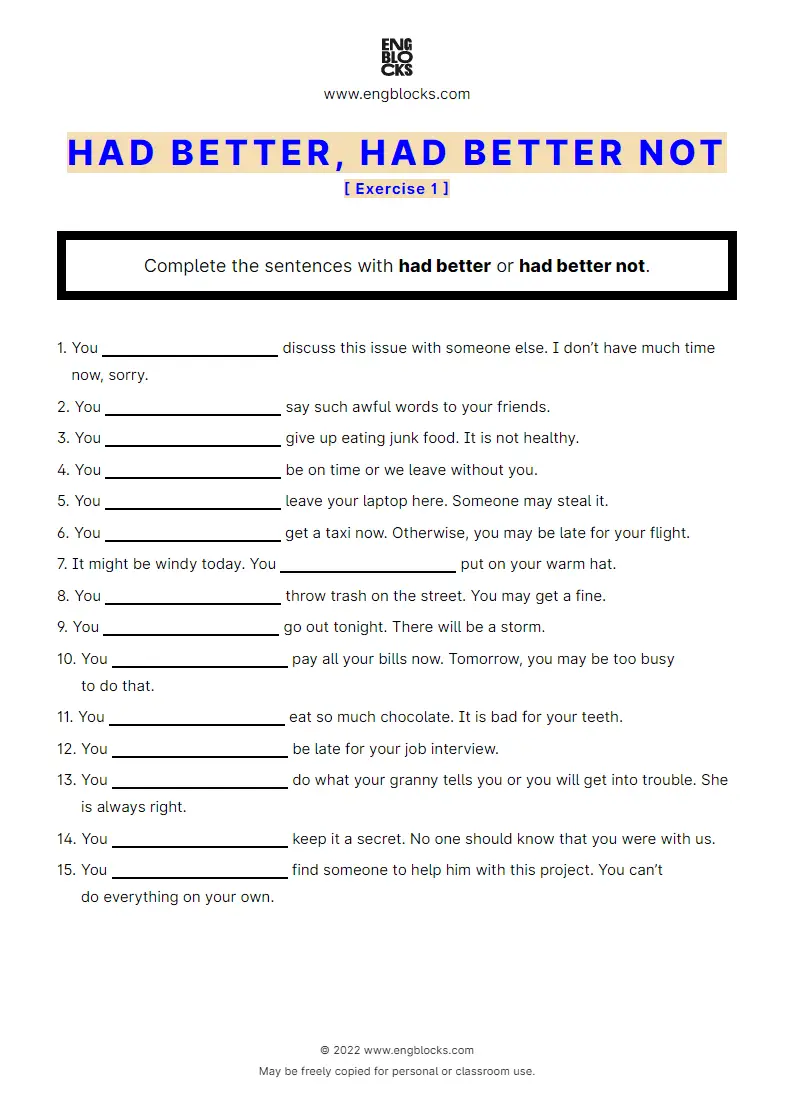 Grammar Worksheet: Had better or had better not — Exercise 1
