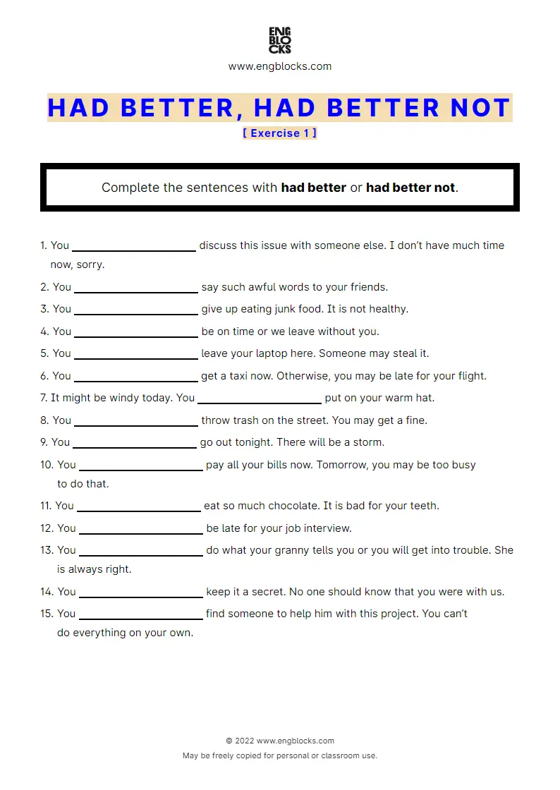 Grammar Worksheet: Had better or had better not — Exercise 1