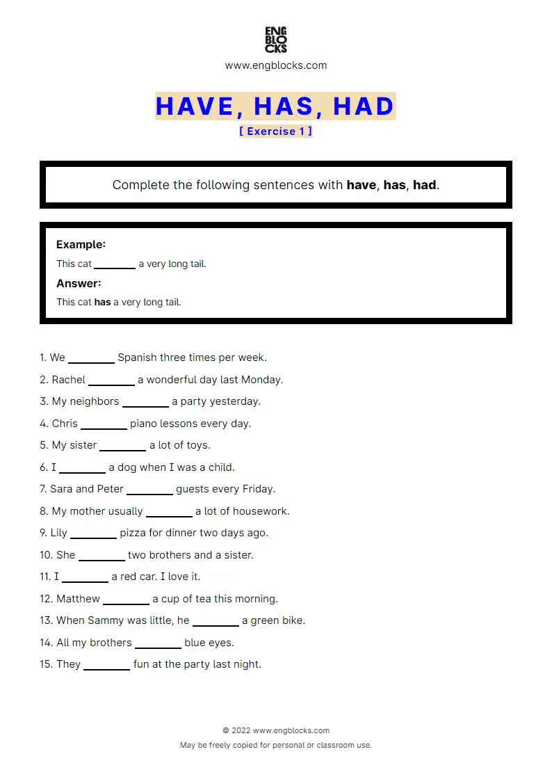 Grammar Worksheet: have, has, had — Exercise 1