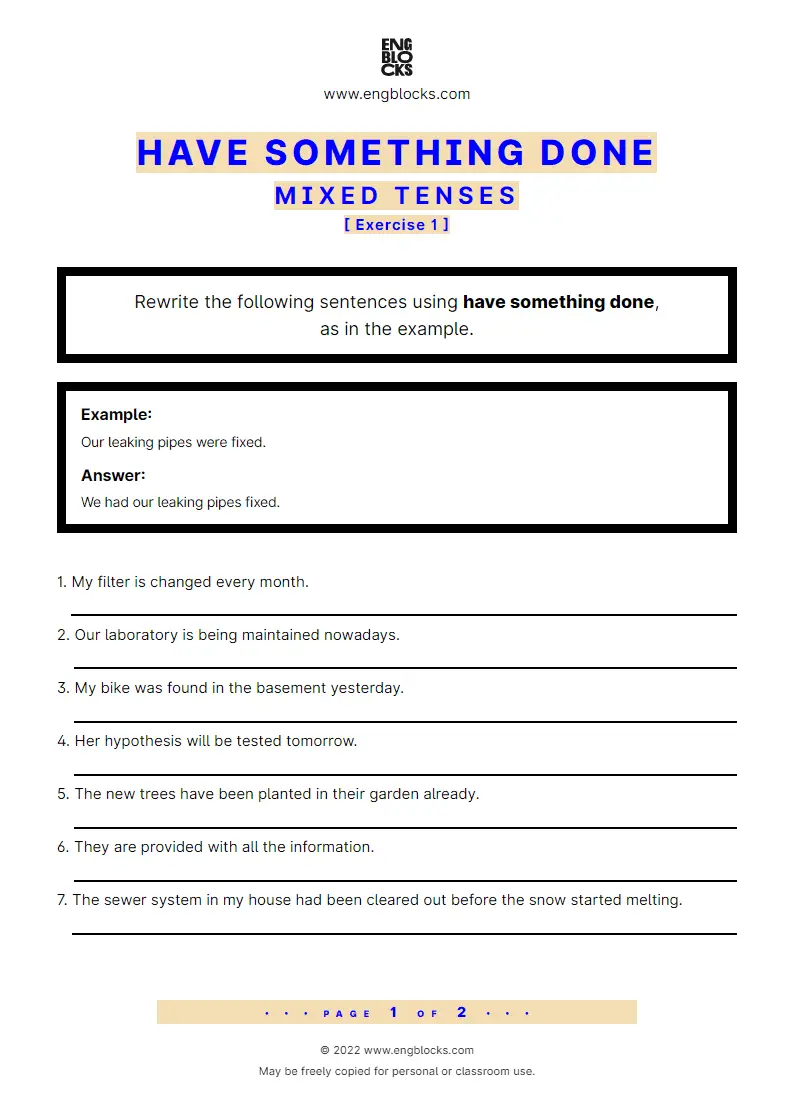 Grammar Worksheet: have something done — Mixed Tenses — Exercise 1