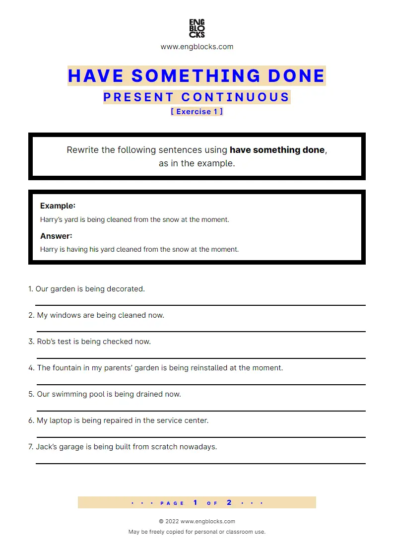 Grammar Worksheet: have something done — Present Continuous