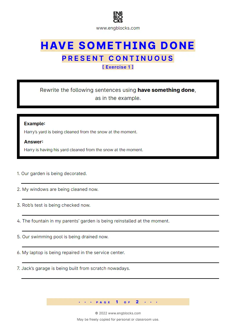 Grammar Worksheet: have something done — Present Continuous