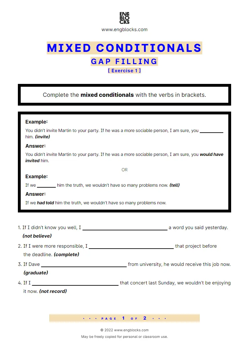 Grammar Worksheet: Mixed Conditionals — Gap filling — Exercise 1