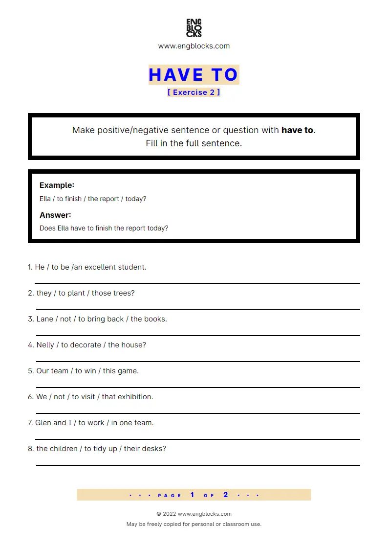 Grammar Worksheet: have to in sentences, negations and questions — Sentence composition — Exercise 2