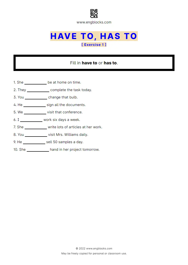 Grammar Worksheet: have to or has to