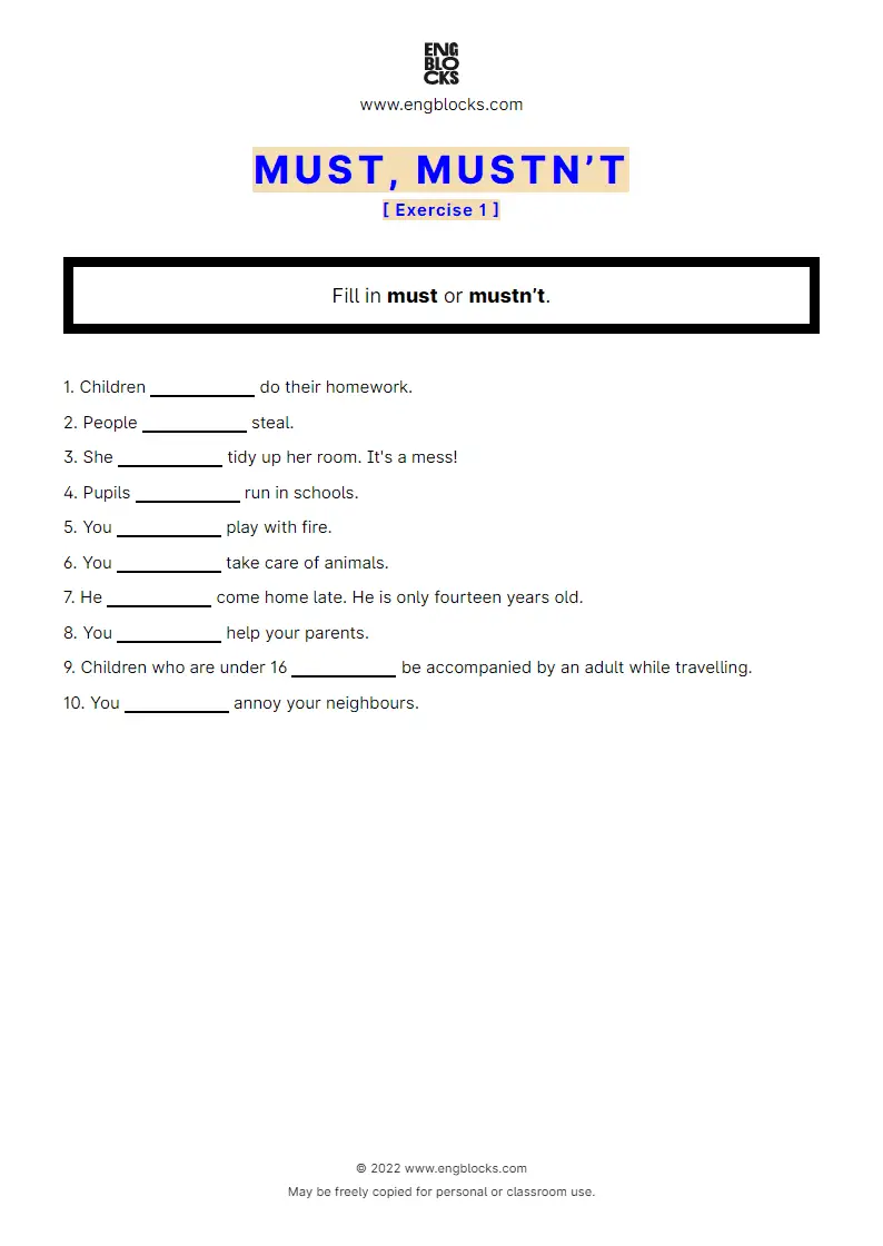 Grammar Worksheet: must or mustn’t — Exercise 1
