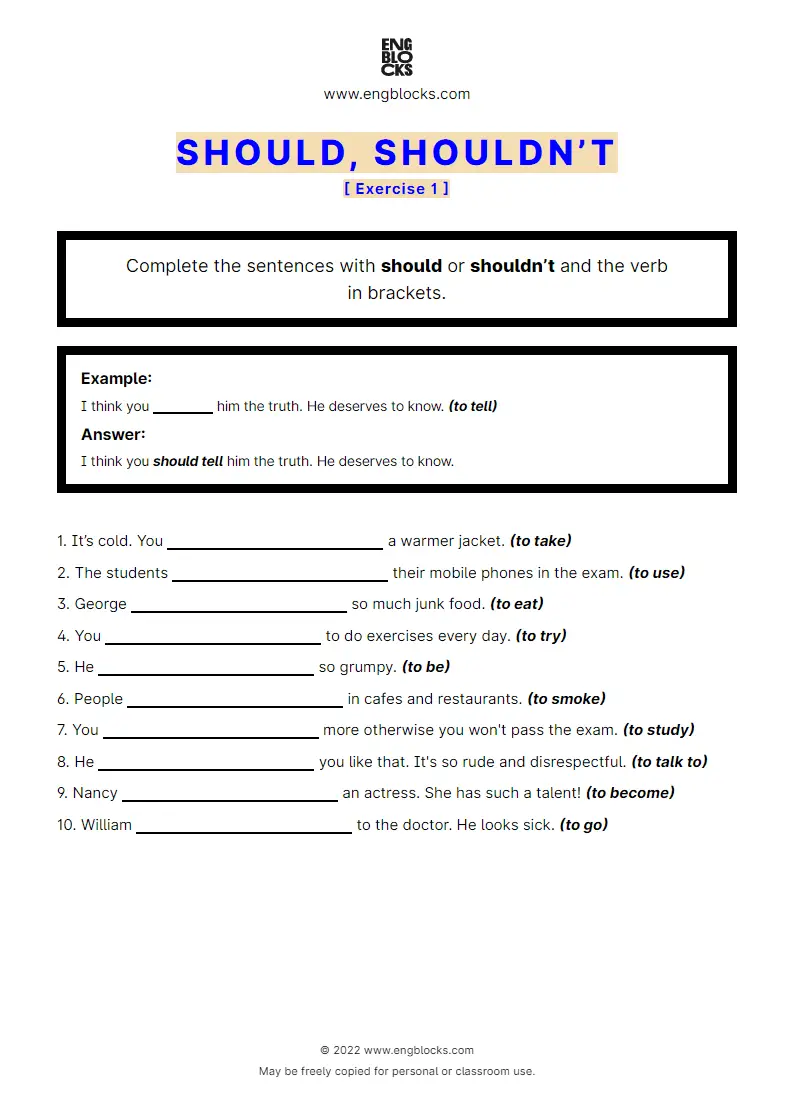 Grammar Worksheet: should or shouldn’t with a verb to fill in — Exercise 2