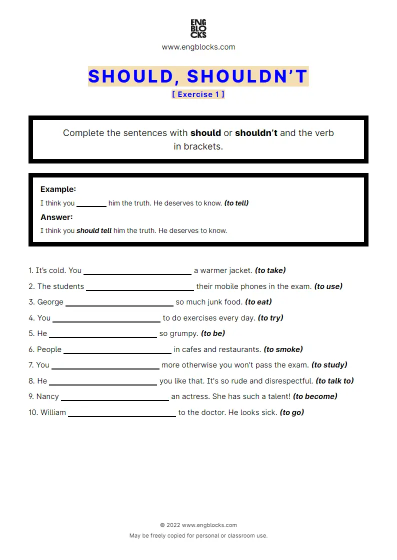 Grammar Worksheet: should or shouldn’t with a verb to fill in — Exercise 2