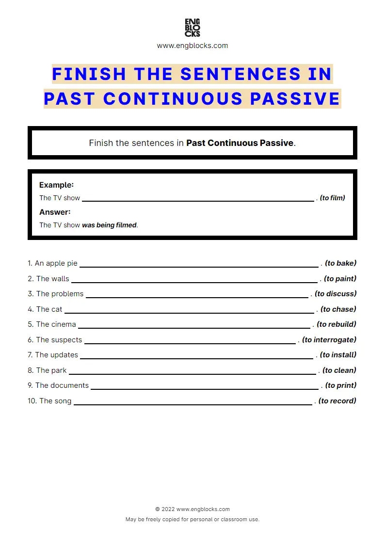 Grammar Worksheet: Finish the sentence in Past Continuous Passive