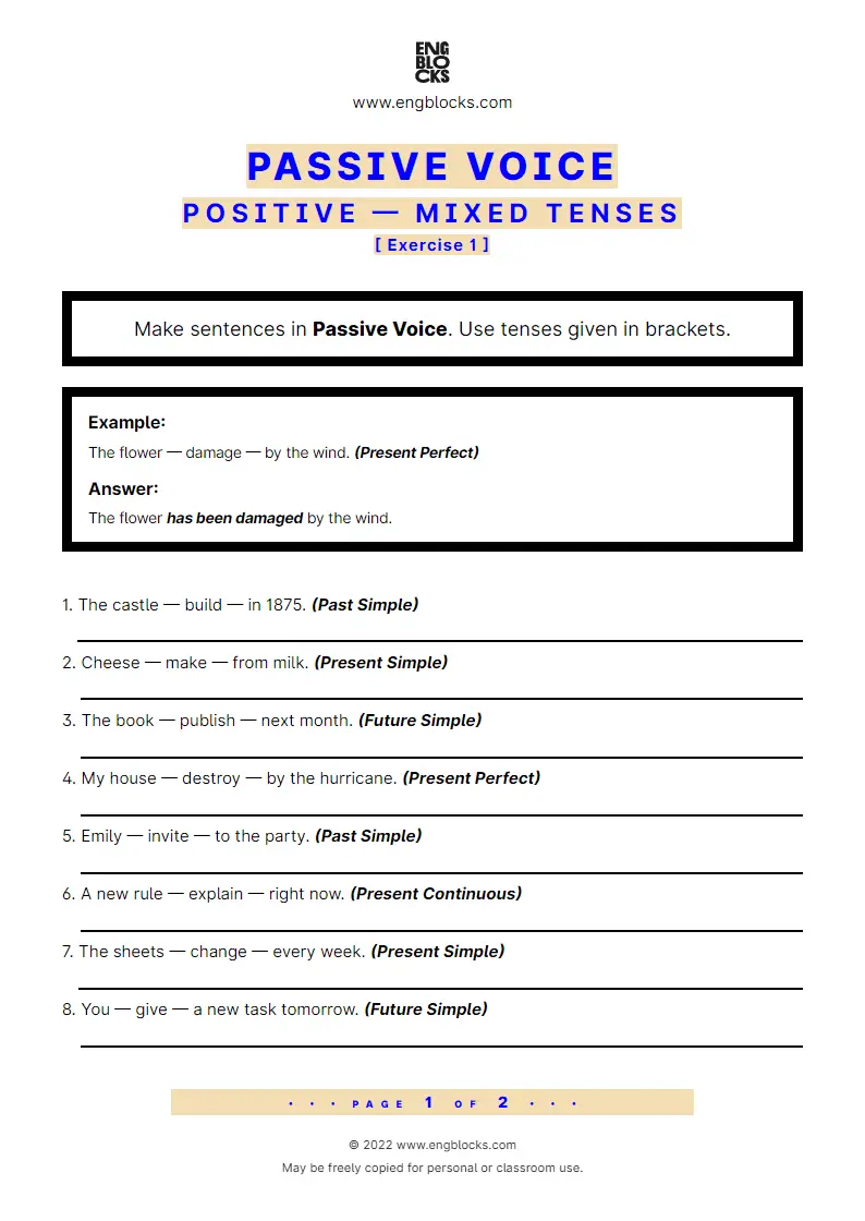 Grammar Worksheet: Passive Voice — Mixed Tenses — Positive sentences