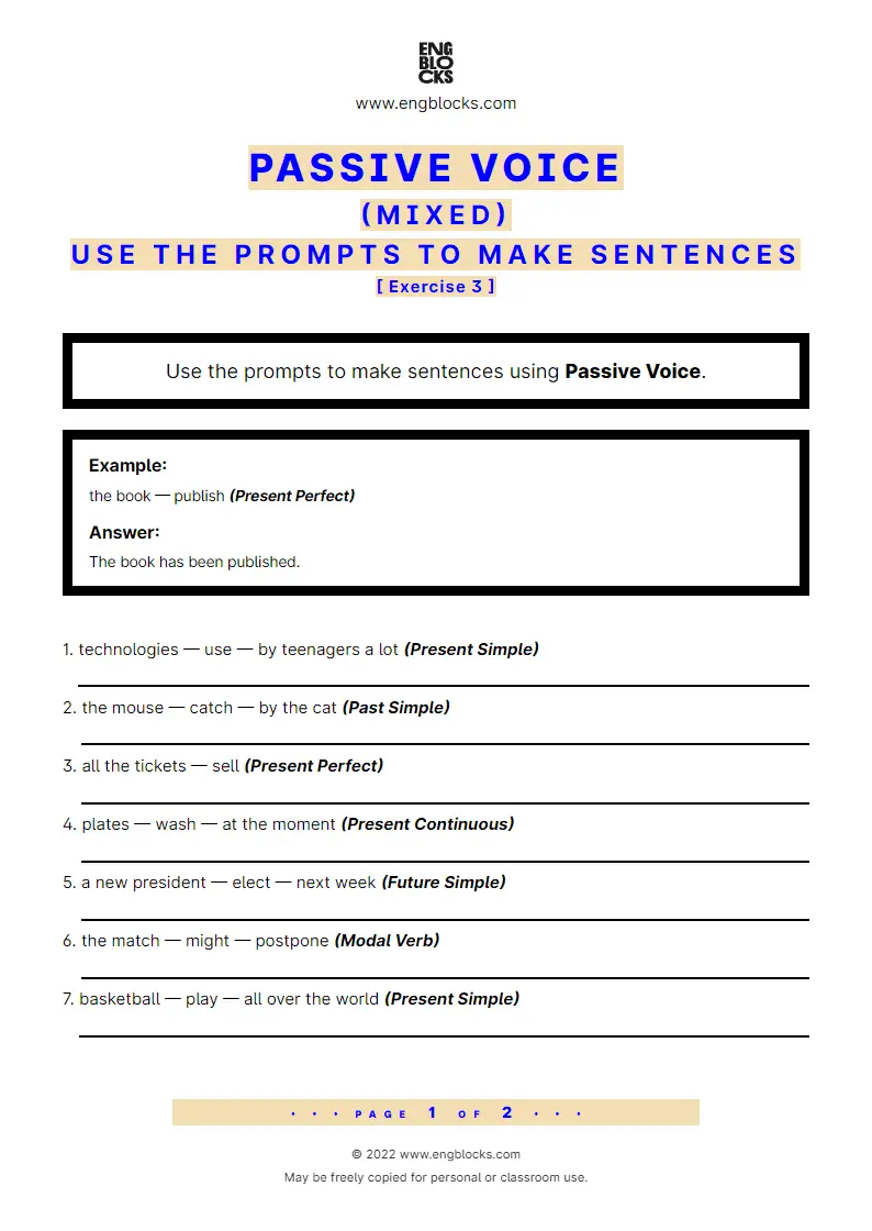 Grammar Worksheet: Passive Voice — Mixed — Use the prompts to make sentences — Exercise 3