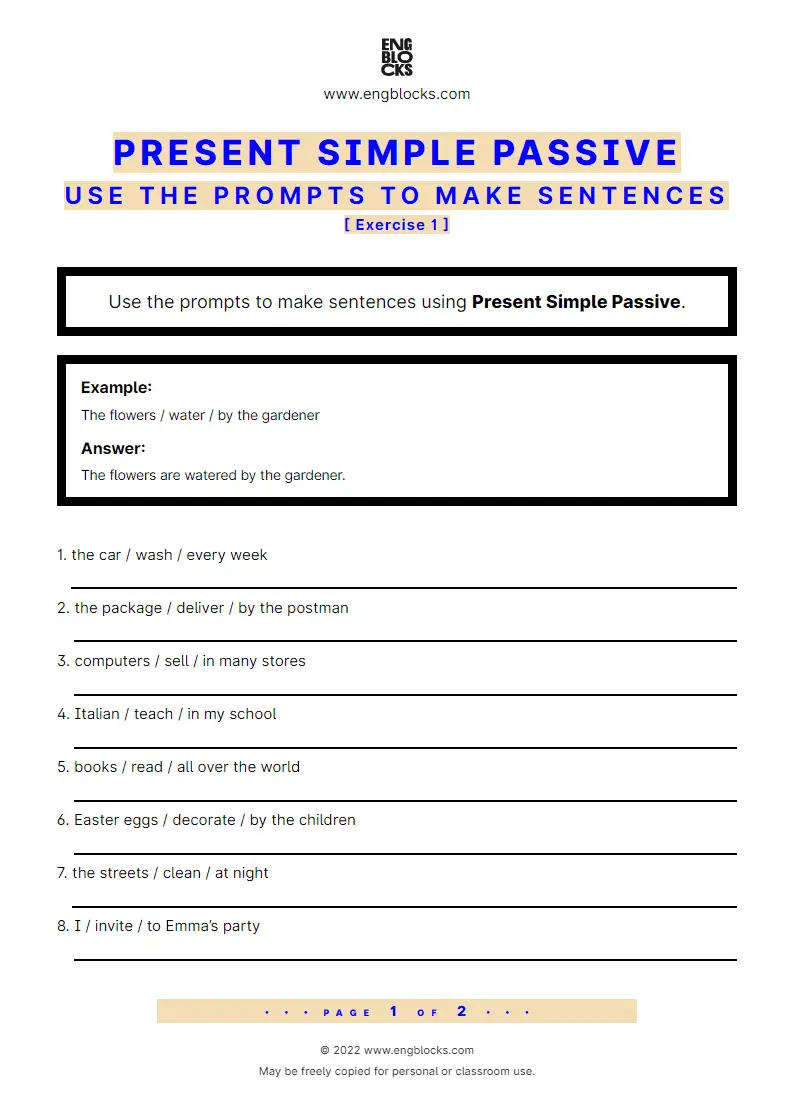 Grammar Worksheet: Present Simple Passive — Use the prompts to make sentences — Exercise 1