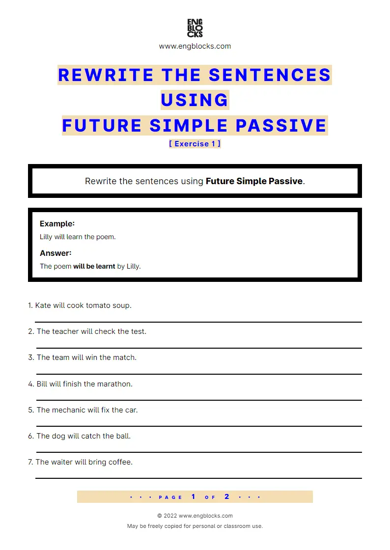 Grammar Worksheet: Rewrite the sentences using Passive voice — Future Simple