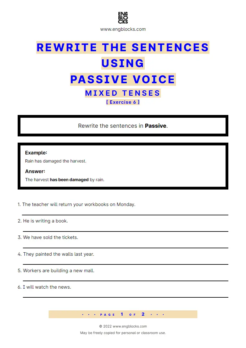 Grammar Worksheet: Rewrite the sentences using Passive voice — Mixed tenses — Exercise 6