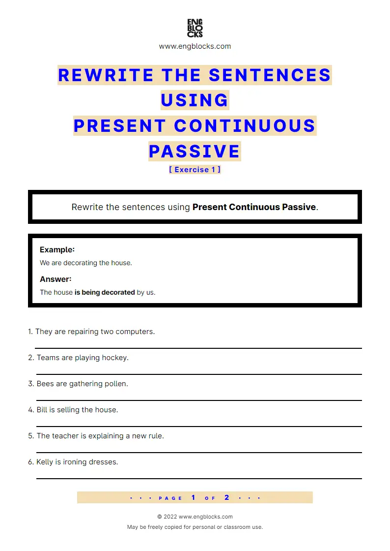 Grammar Worksheet: Rewrite the sentences using Passive voice — Present Continuous