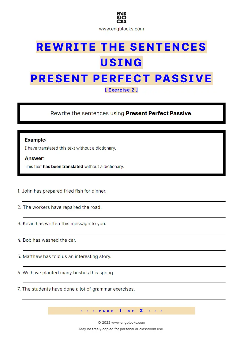 Grammar Worksheet: Rewrite the sentences using Passive voice — Present Perfect — Exercise 2
