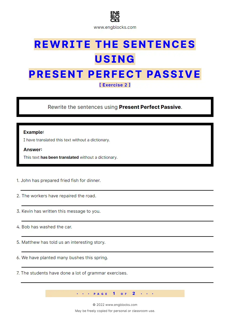 Grammar Worksheet: Rewrite the sentences using Passive voice — Present Perfect — Exercise 2