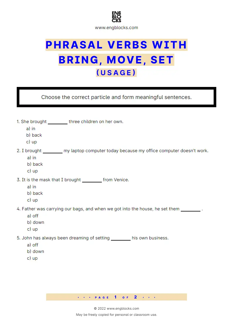 Grammar Worksheet: Phrasal verbs with the verb bring, move, set — Exercise 2 — usage