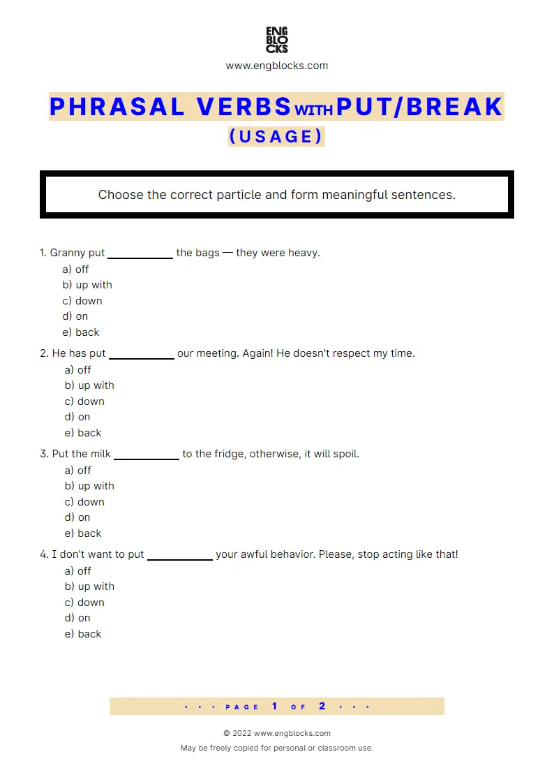 Grammar Worksheet: Phrasal verbs with the verb put and break — Exercise 2 — usage