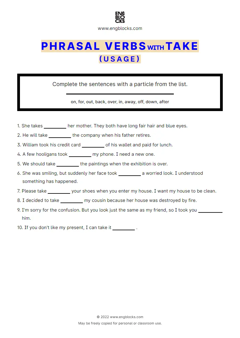 Grammar Worksheet: Phrasal verbs with the verb take — Exercise 2 — usage