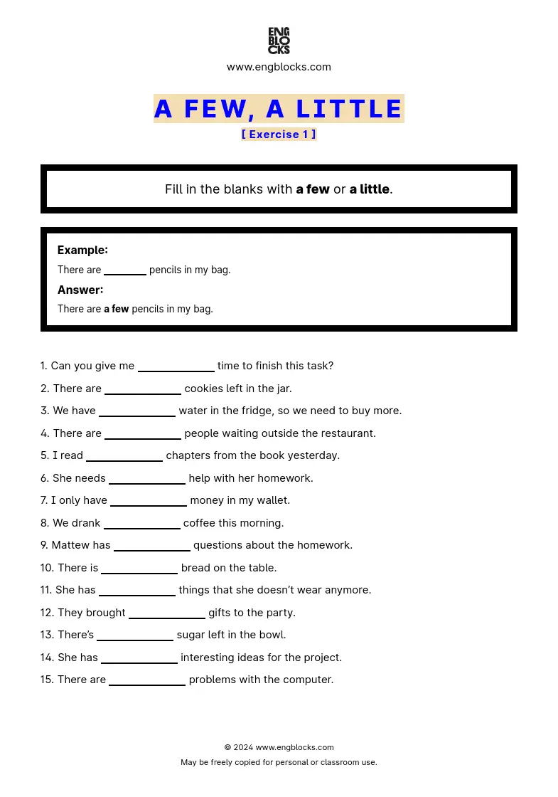 Grammar Worksheet: a few, a little — Exercise 1