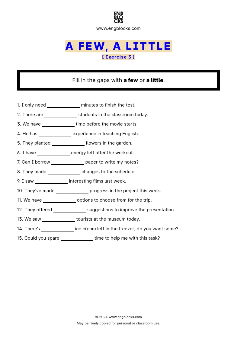 Grammar Worksheet: a few, a little — Exercise 3