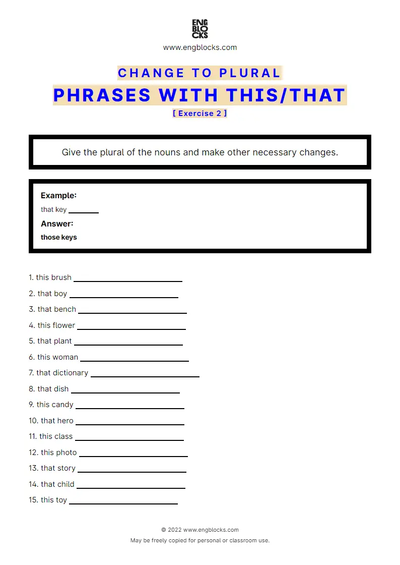 Grammar Worksheet: Change to plural — Phrases with this/‌that — Exercise 2