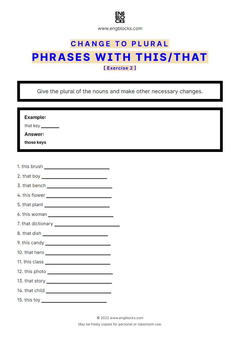 Grammar Worksheet: Change to plural — Phrases with this/‌that — Exercise 2